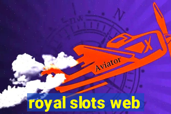 royal slots web